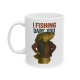 11oz I Fishing Dare You – Funny Bass Fisherman Mug